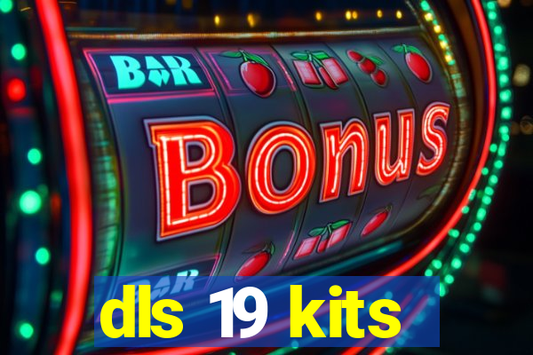dls 19 kits