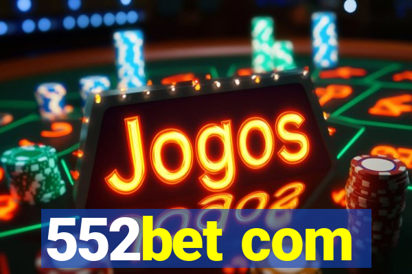 552bet com