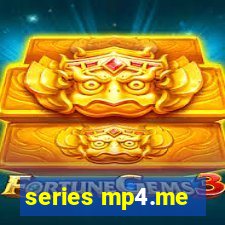 series mp4.me