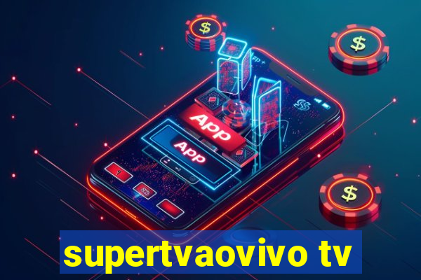supertvaovivo tv