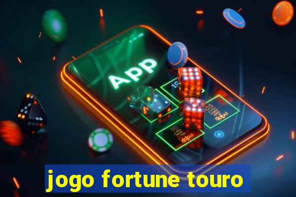 jogo fortune touro