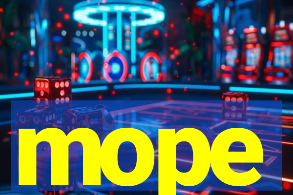 mope