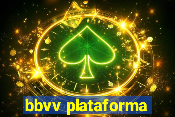 bbvv plataforma