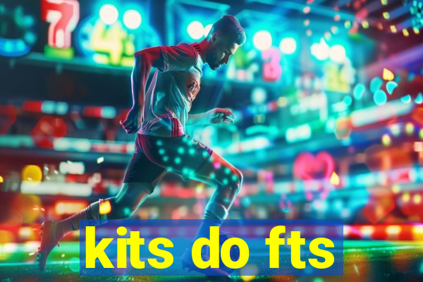 kits do fts