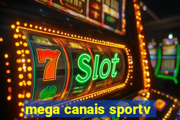 mega canais sportv