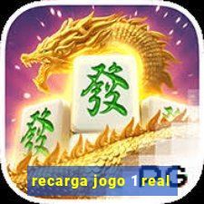 recarga jogo 1 real