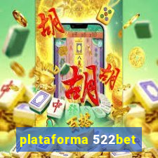 plataforma 522bet
