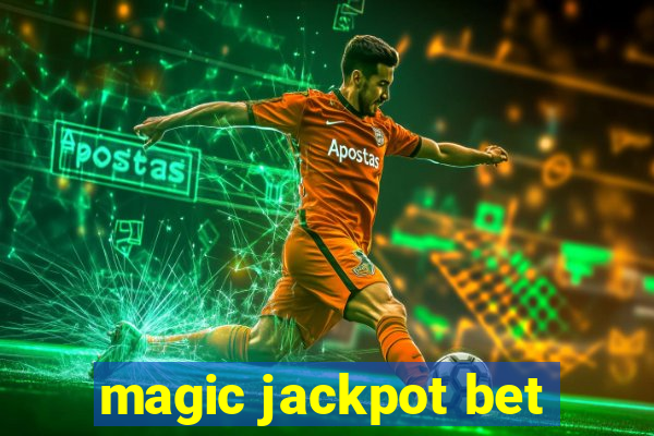magic jackpot bet