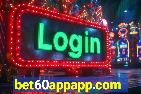 bet60appapp.com