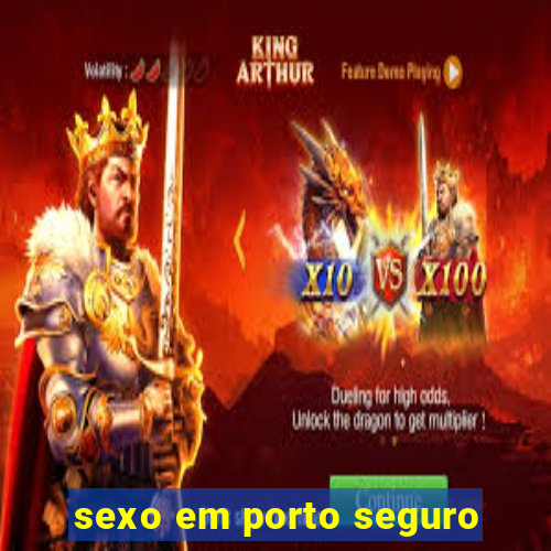sexo em porto seguro