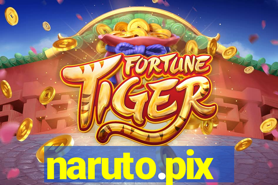 naruto.pix