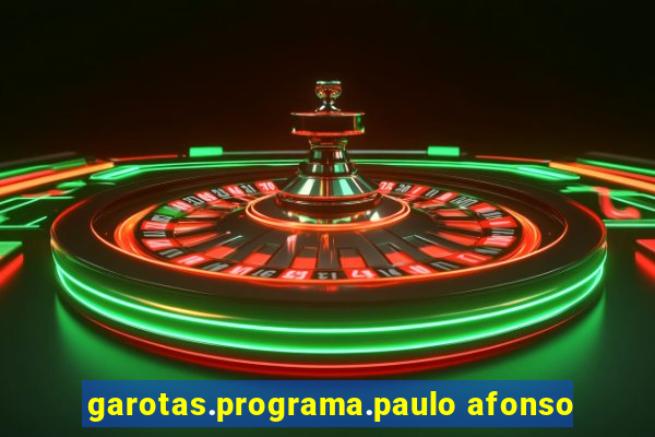 garotas.programa.paulo afonso