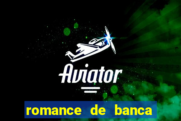 romance de banca digital 2021