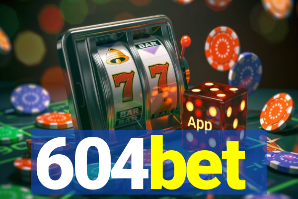604bet
