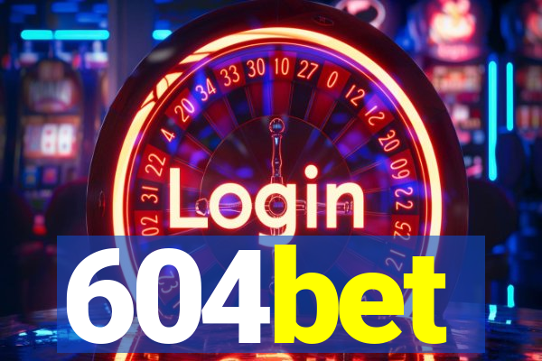 604bet
