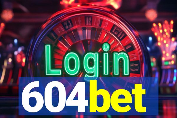 604bet