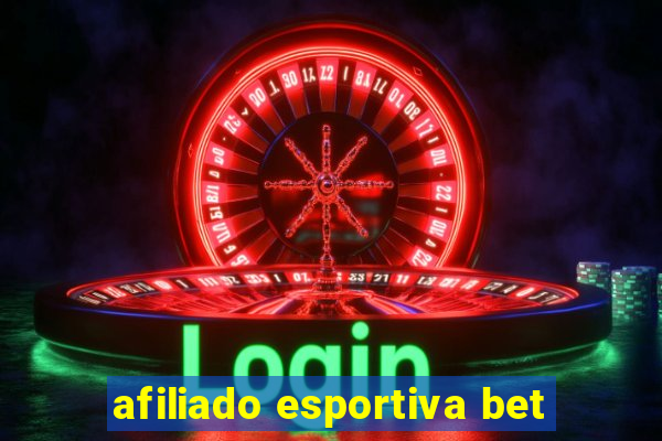afiliado esportiva bet
