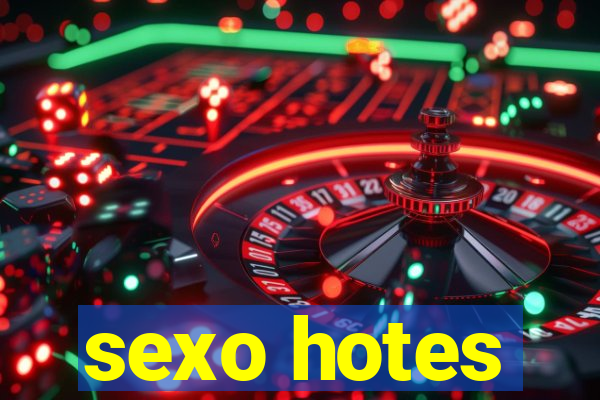 sexo hotes