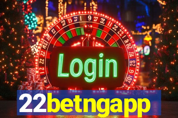 22betngapp