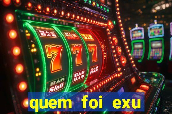 quem foi exu caveira em vida