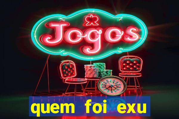 quem foi exu caveira em vida
