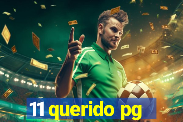 11 querido pg