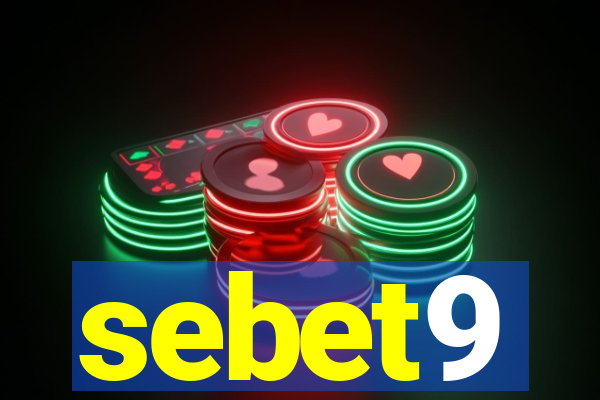 sebet9