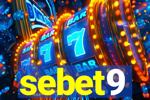 sebet9