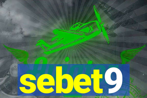 sebet9
