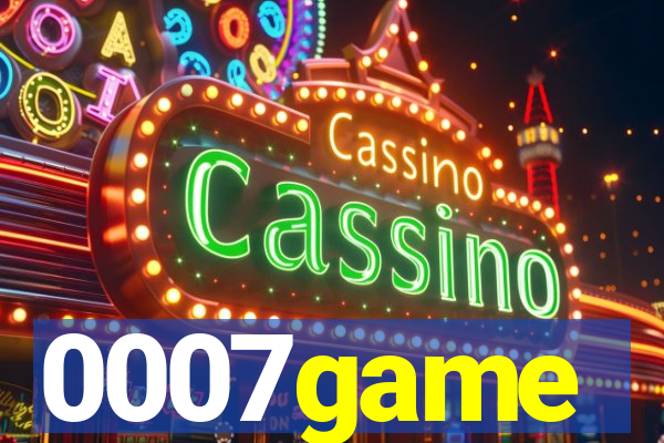 0007game