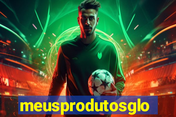 meusprodutosglobo