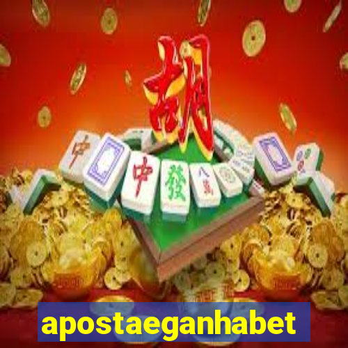 apostaeganhabet