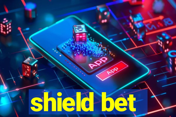 shield bet