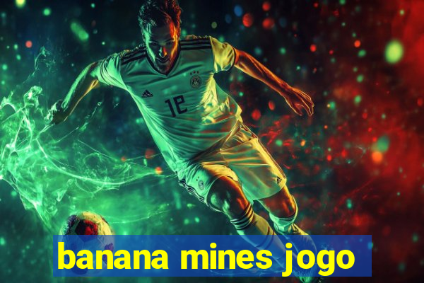 banana mines jogo