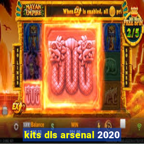 kits dls arsenal 2020