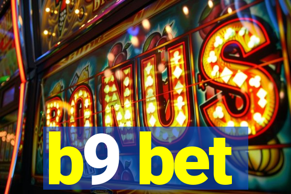 b9 bet