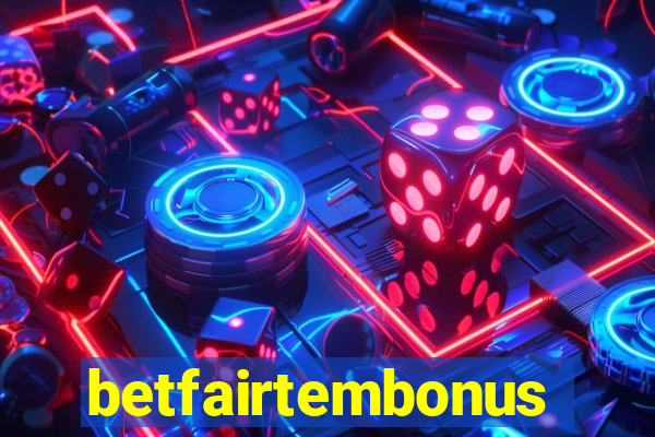 betfairtembonus