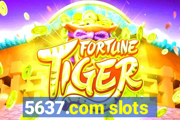 5637.com slots