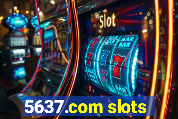 5637.com slots