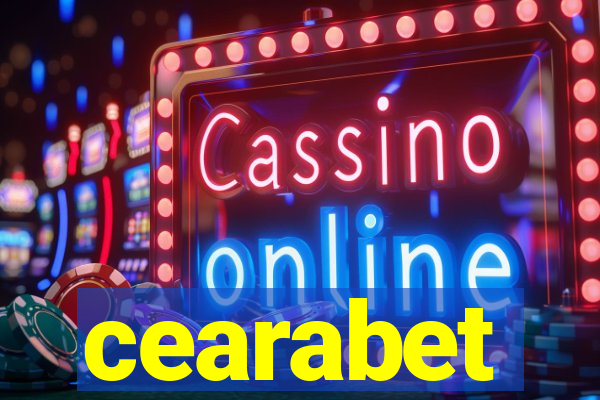 cearabet
