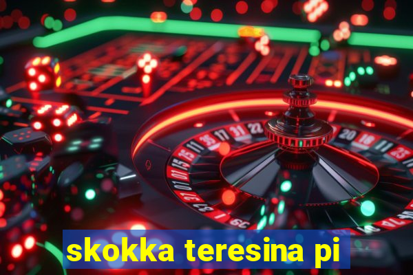 skokka teresina pi