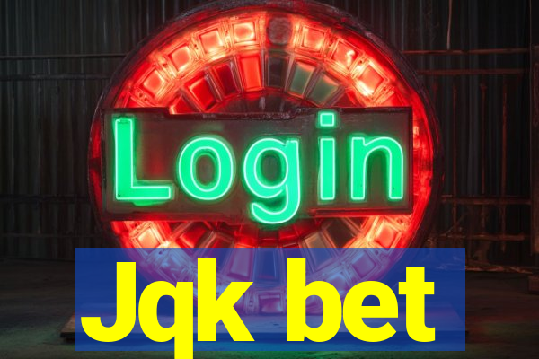 Jqk bet