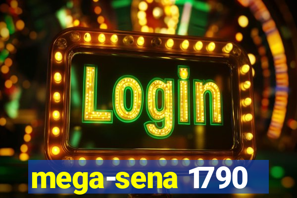 mega-sena 1790