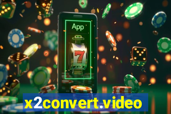 x2convert.video