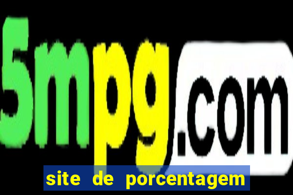 site de porcentagem de jogos slots