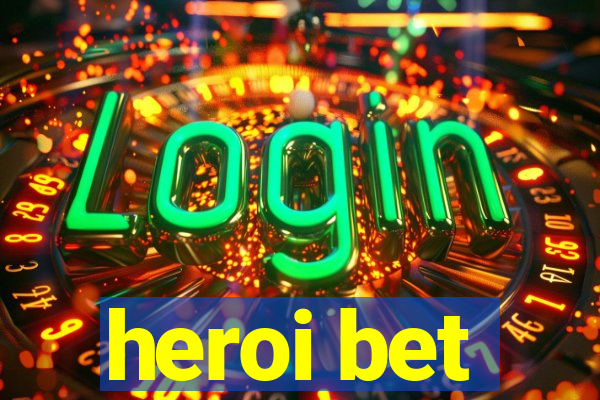 heroi bet