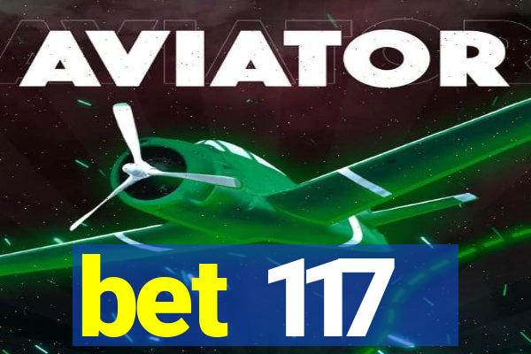 bet 117