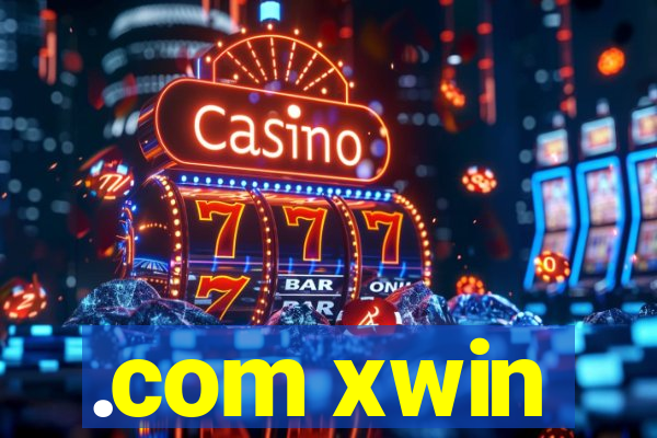 .com xwin