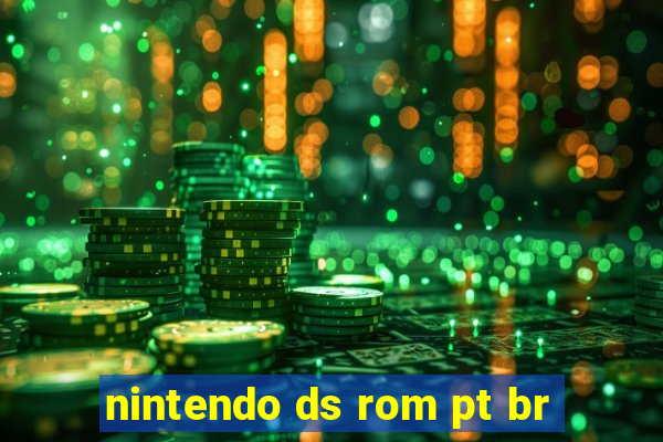 nintendo ds rom pt br