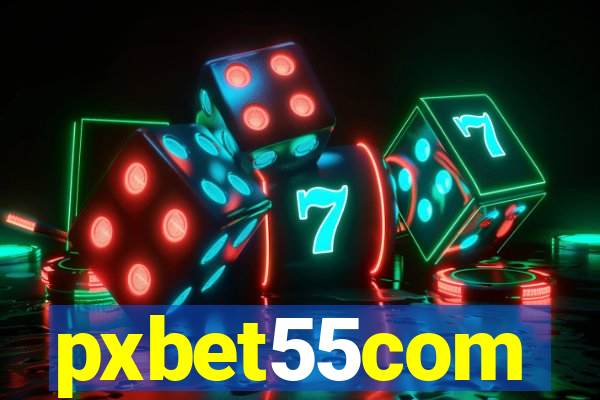 pxbet55com